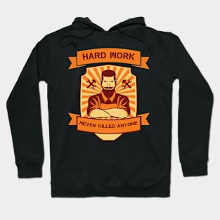 HARD WORK Hoodie